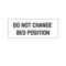 Nevs Printed Chart Tape - Do Not Change Bed Position NT-24 - alternate 1